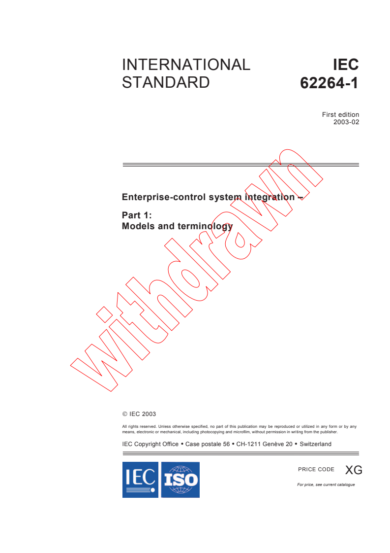 IEC 62264-1:2003 - Enterprise-control system integration - Part 1: Models and terminology
Released:3/14/2003
Isbn:2831868556