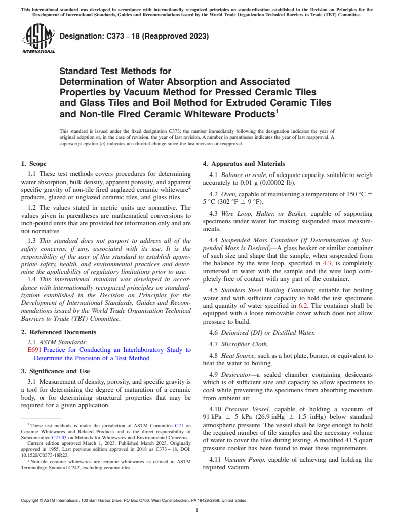 ASTM C373-18(2023) - Standard Test Methods for  Determination of Water Absorption and Associated Properties  by Vacuum Method for Pressed Ceramic Tiles and Glass Tiles and Boil  Method for Extruded Ceramic Tiles and Non-tile Fired Ceramic Whiteware  Products