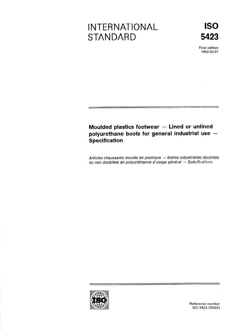 ISO 5423:1992 - Moulded plastics footwear — Lined or unlined polyurethane boots for general industrial use — Specification
Released:1/23/1992