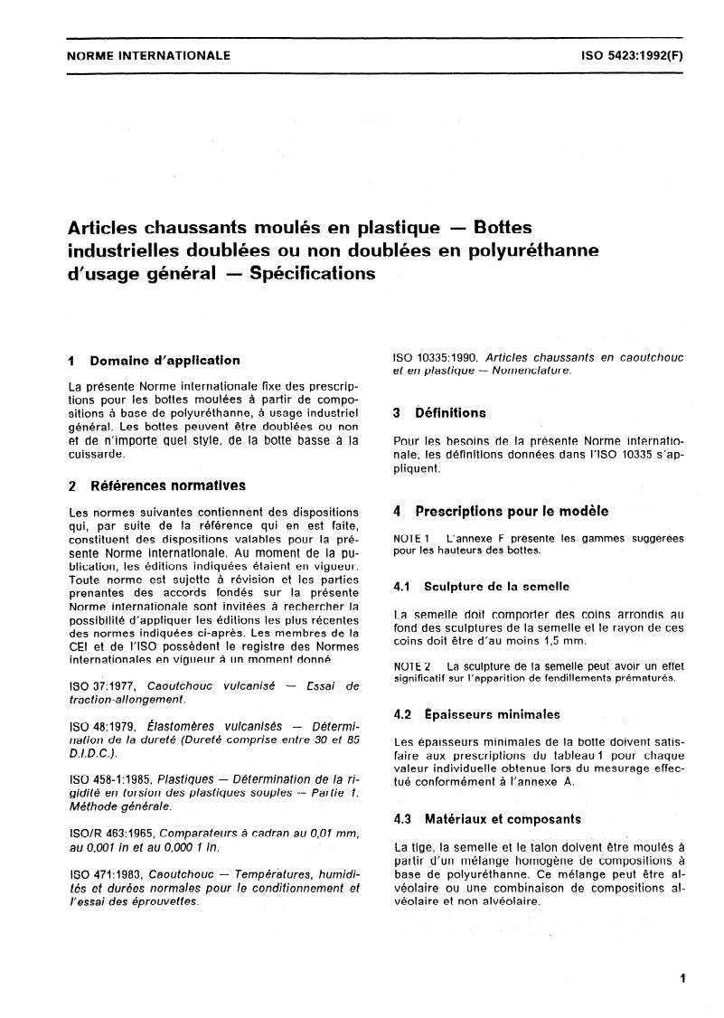 ISO 5423:1992 - Articles chaussants moulés en plastique — Bottes industrielles doublées ou non doublées en polyuréthanne d'usage général — Spécifications
Released:1/23/1992