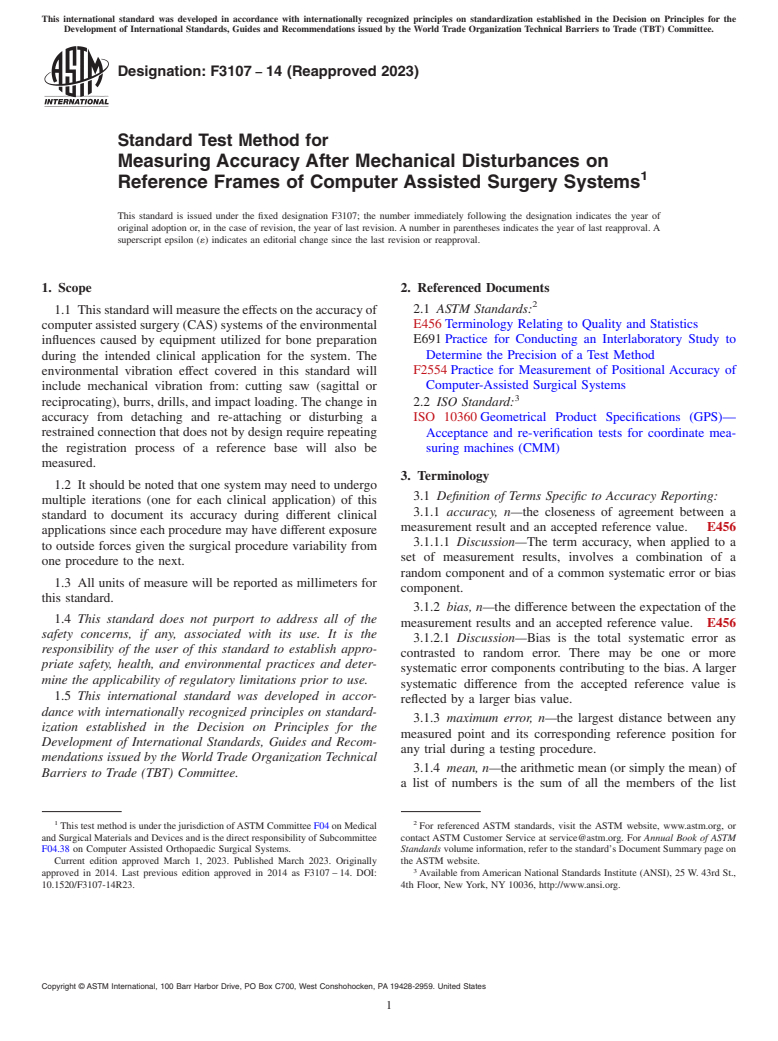 ASTM F3107-14(2023) - Standard Test Method for Measuring Accuracy After Mechanical Disturbances on Reference  Frames of Computer Assisted Surgery Systems