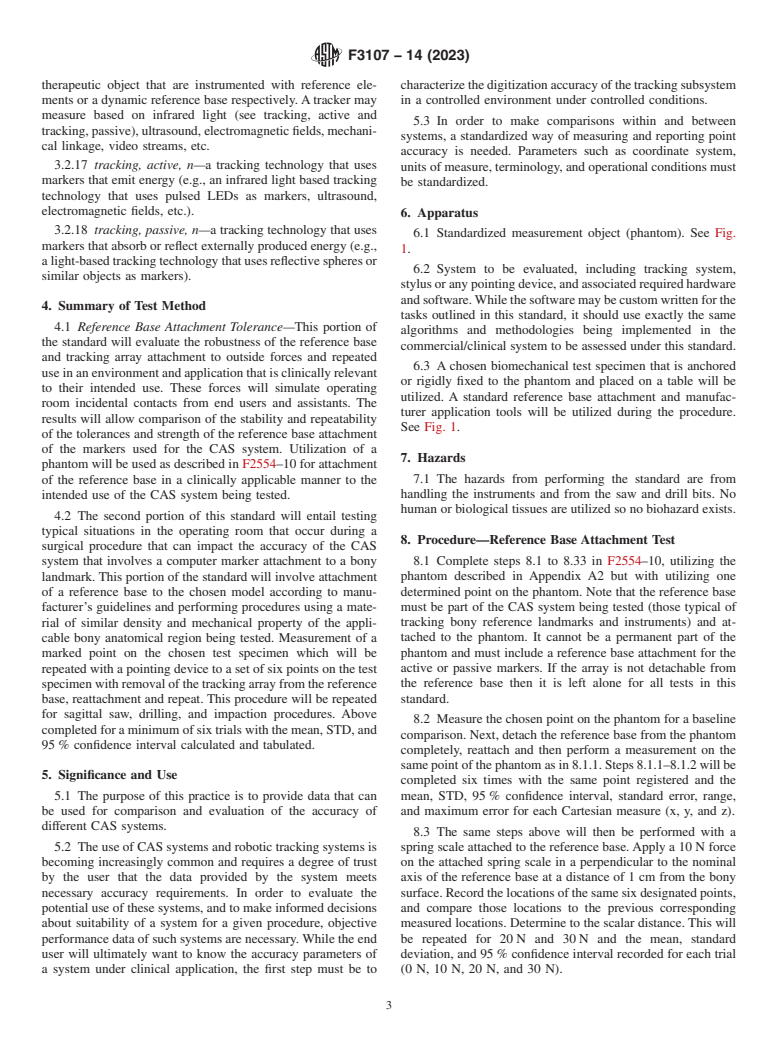 ASTM F3107-14(2023) - Standard Test Method for Measuring Accuracy After Mechanical Disturbances on Reference  Frames of Computer Assisted Surgery Systems