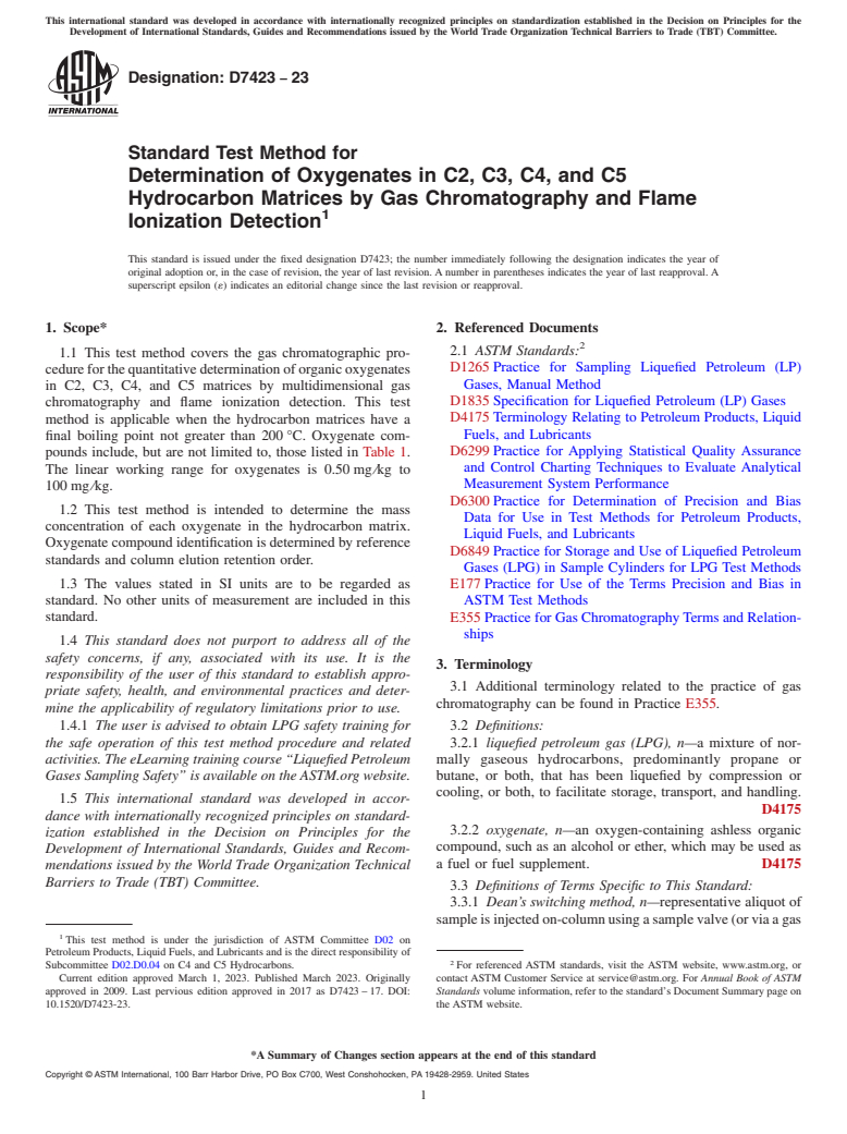 ASTM D7423-23 - Standard Test Method for   Determination of Oxygenates in C2, C3, C4, and C5 Hydrocarbon  Matrices by Gas Chromatography and Flame Ionization Detection