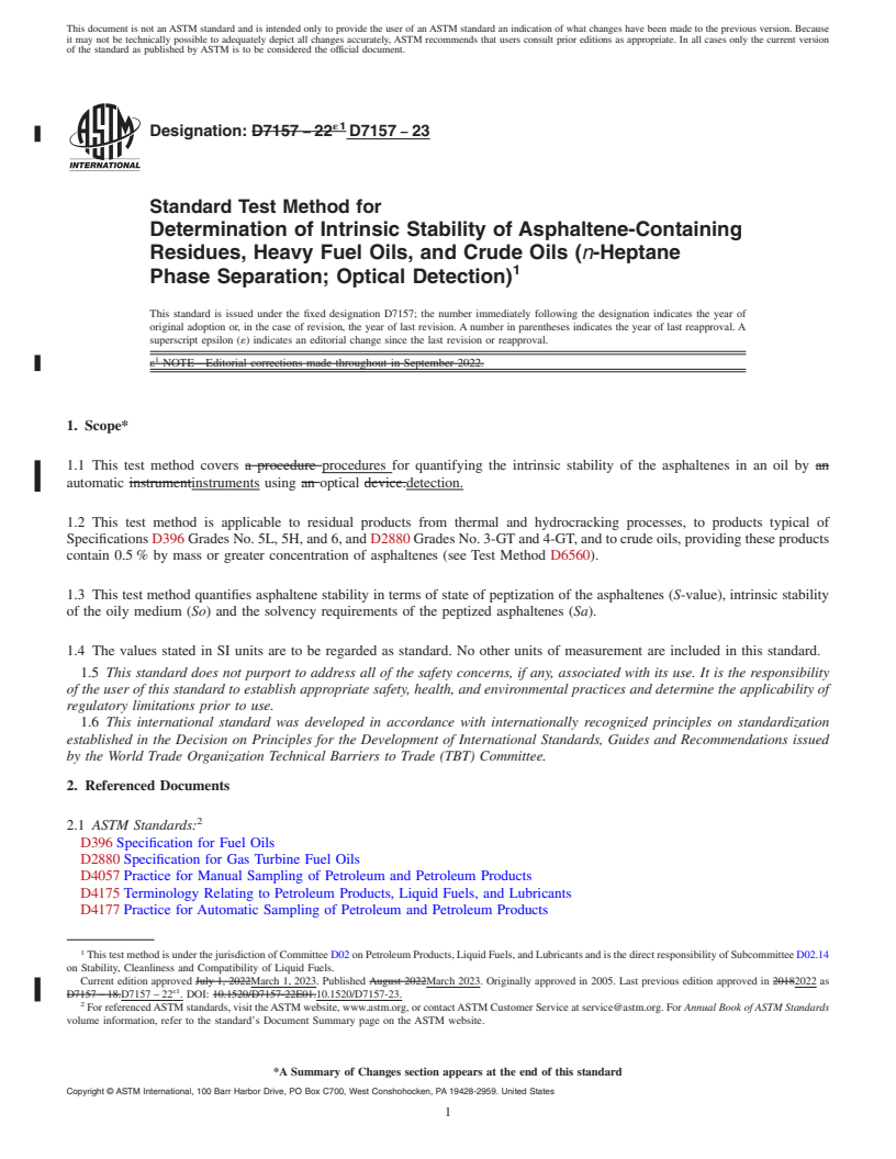 REDLINE ASTM D7157-23 - Standard Test Method for  Determination of Intrinsic Stability of Asphaltene-Containing   Residues, Heavy Fuel Oils, and Crude Oils (<emph type="ital">n</emph  >-Heptane Phase Separation; Optical  Detection)