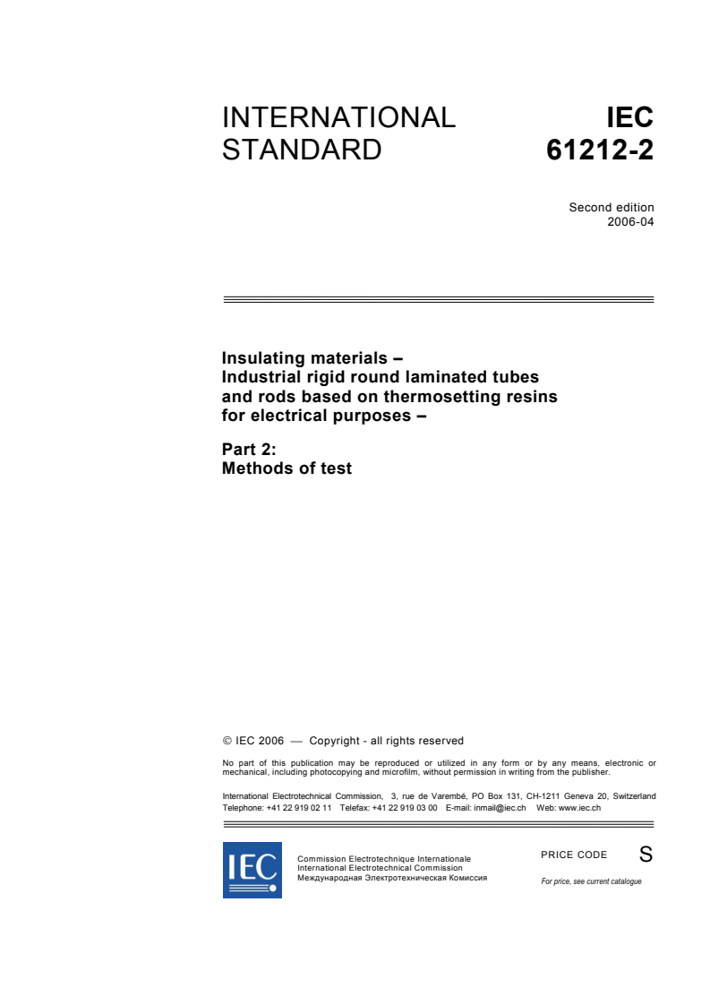 IEC 61212-2:2006 - Insulating materials - Industrial rigid round laminated tubes and rods based on thermosetting resins for electrical purposes - Part 2: Methods of test
Released:4/10/2006
Isbn:2831885639