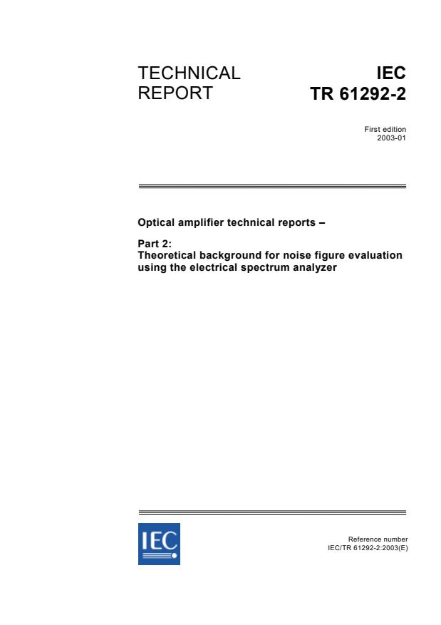 IEC TR 61292-2:2003 - Optical amplifier technical reports - Part 2: Theoretical background for noise figure evaluation using the electrical spectrum analyzer