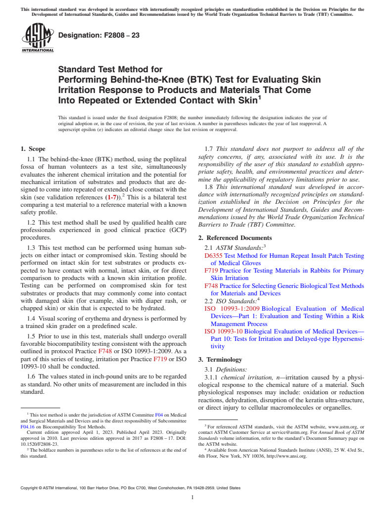ASTM F2808-23 - Standard Test Method for  Performing Behind-the-Knee (BTK) Test for Evaluating Skin Irritation  Response to Products and Materials That Come Into Repeated or Extended  Contact with Skin