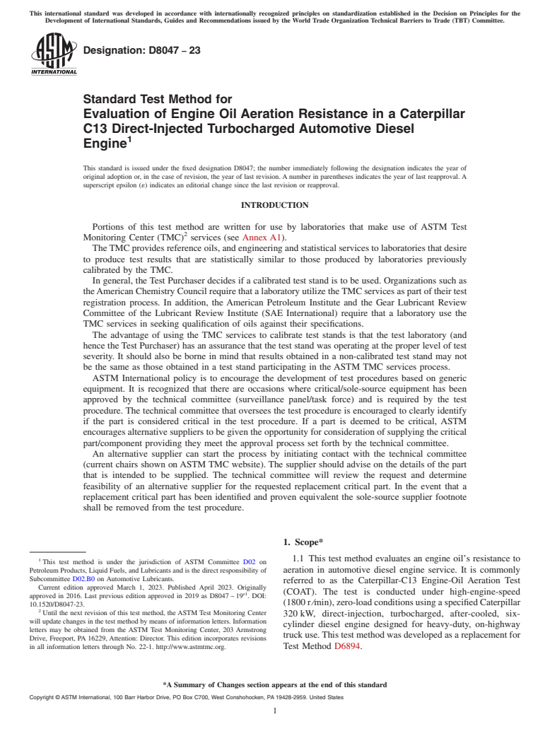 ASTM D8047-23 - Standard Test Method for Evaluation of Engine Oil Aeration Resistance in a Caterpillar  C13 Direct-Injected Turbocharged Automotive Diesel Engine