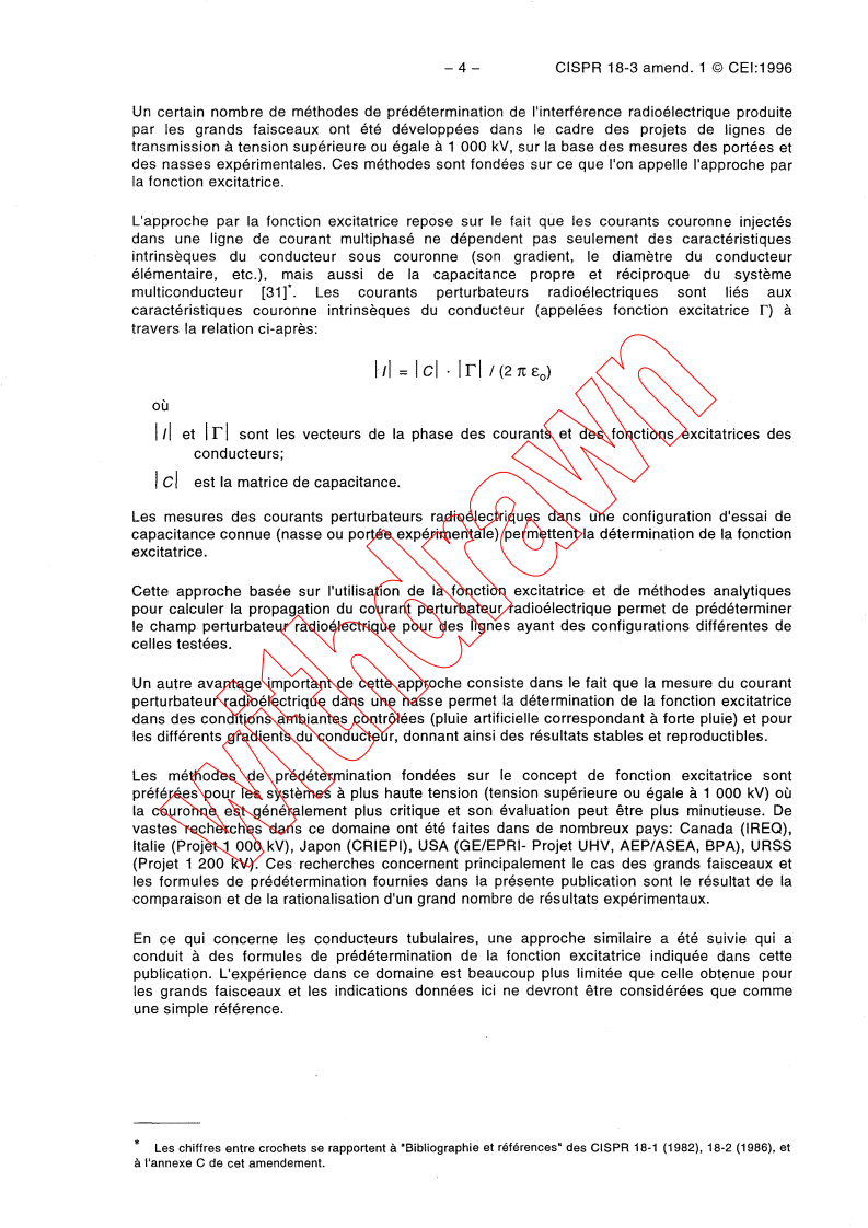 CISPR 18-3:1986/AMD1:1996 CISPR 18-3:1986/AMD1:1996 - Amendment 1 - Radio interference characteristics of overhead power lines and high-voltage equipment. Part 3: Code of practice for minimizing the generation of radio noise
Released:5/22/1996 - Page 4 preview