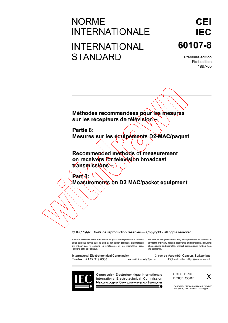 IEC 60107-8:1997 - Recommended methods of measurement on receivers for television broadcast transmissions - Part 8: Measurements on D2-MAC/packet equipment
Released:6/5/1997
Isbn:2831838878