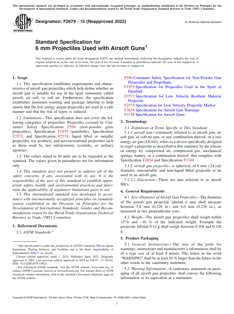 ASTM F2679-15(2023) - Standard Specification for 6 mm Projectiles Used with Airsoft Guns