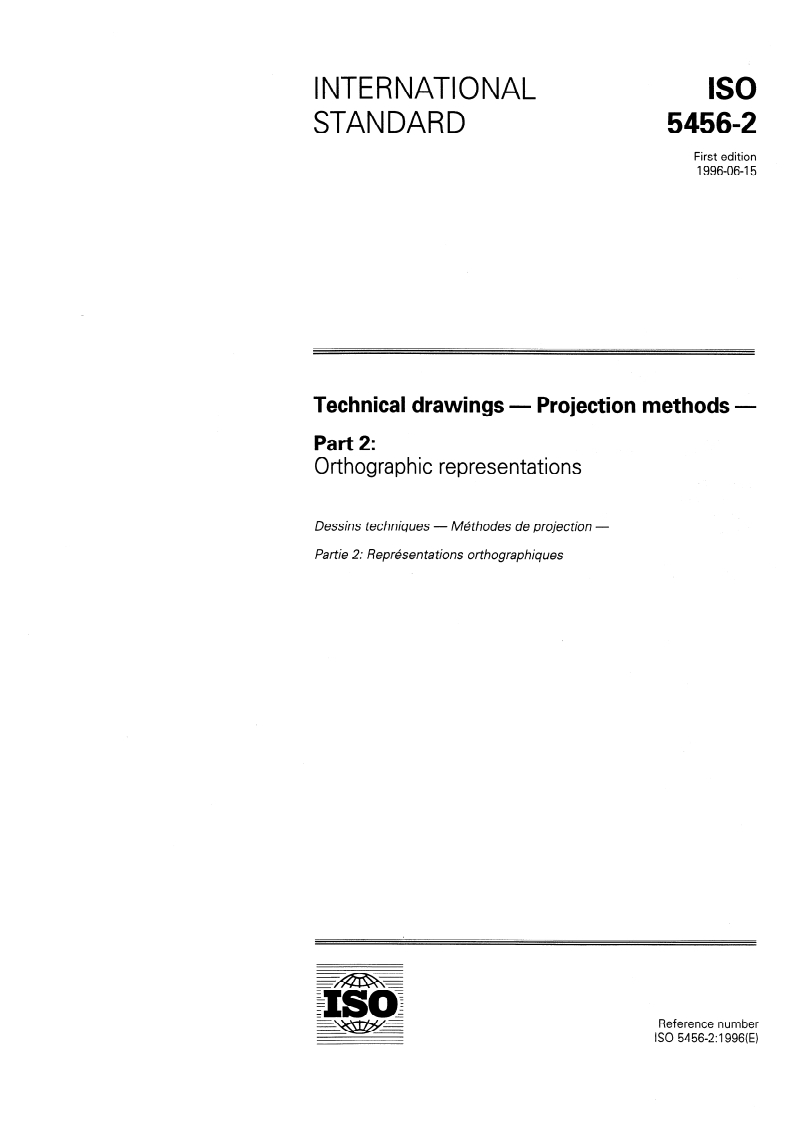 ISO 5456-2:1996 - Technical drawings — Projection methods — Part 2: Orthographic representations
Released:6/20/1996