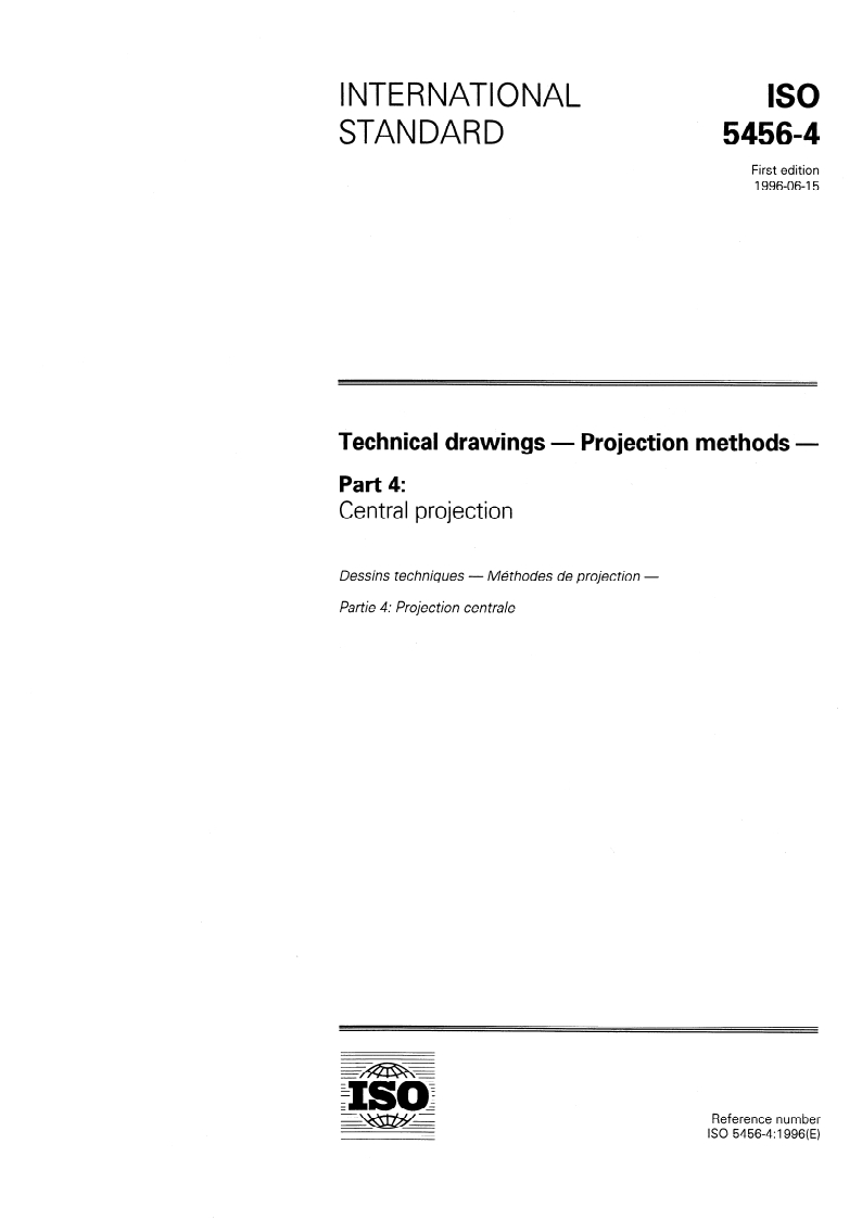 ISO 5456-4:1996 - Technical drawings — Projection methods — Part 4: Central projection
Released:7/16/1998