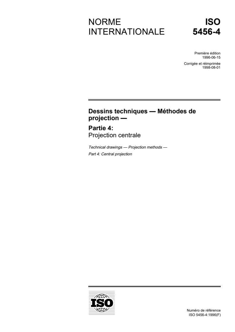 ISO 5456-4:1996 - Dessins techniques — Méthodes de projection — Partie 4: Projection centrale
Released:7/16/1998