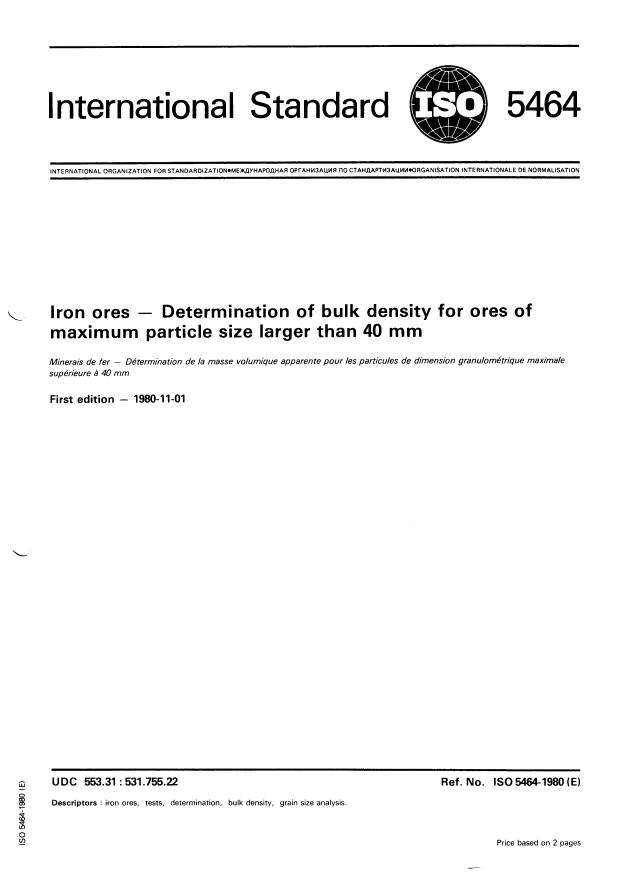 ISO 5464:1980 - Iron ores -- Determination of bulk density for ores of maximum particle size larger than 40 mm