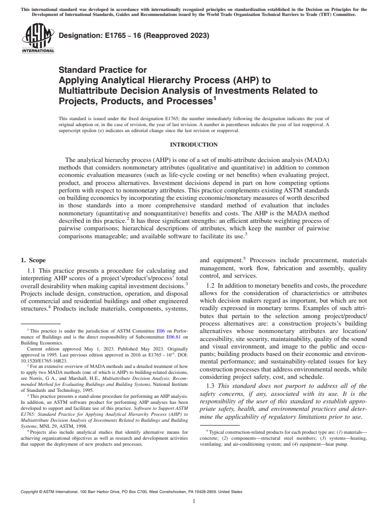 ASTM E1765-16(2023) - Standard Practice for Applying Analytical Hierarchy Process (AHP) to Multiattribute  Decision Analysis of Investments Related to Projects, Products, and  Processes