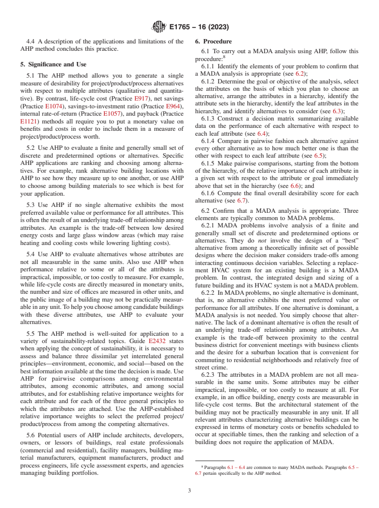 ASTM E1765-16(2023) - Standard Practice for Applying Analytical Hierarchy Process (AHP) to Multiattribute  Decision Analysis of Investments Related to Projects, Products, and  Processes