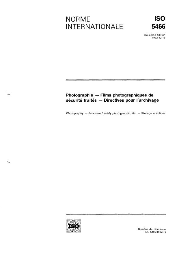 ISO 5466:1992 - Photographie -- Films photographiques de sécurité traités -- Directives pour l'archivage