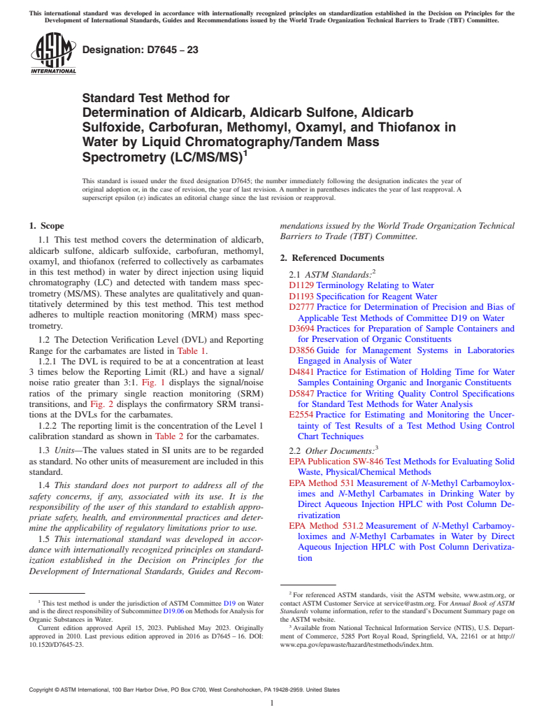 ASTM D7645-23 - Standard Test Method for  Determination of Aldicarb, Aldicarb Sulfone, Aldicarb Sulfoxide,   Carbofuran, Methomyl, Oxamyl, and Thiofanox in Water by Liquid Chromatography/Tandem   Mass Spectrometry (LC/MS/MS)