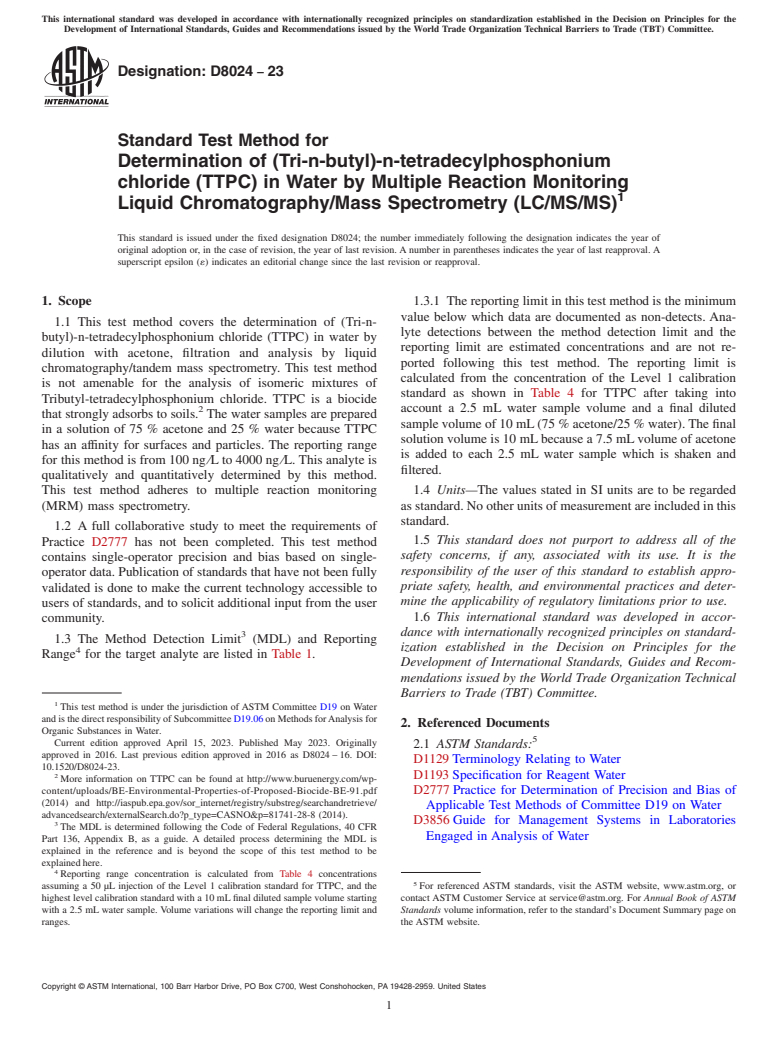 ASTM D8024-23 - Standard Test Method for Determination of (Tri-n-butyl)-n-tetradecylphosphonium chloride  (TTPC) in Water by Multiple Reaction Monitoring Liquid Chromatography/Mass  Spectrometry (LC/MS/MS)