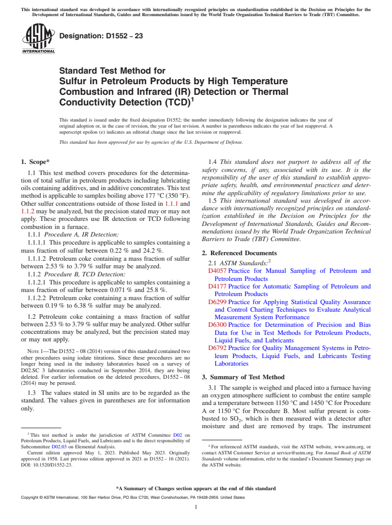 ASTM D1552-23 - Standard Test Method for  Sulfur in Petroleum Products by High Temperature Combustion  and Infrared (IR) Detection or Thermal Conductivity Detection (TCD)
