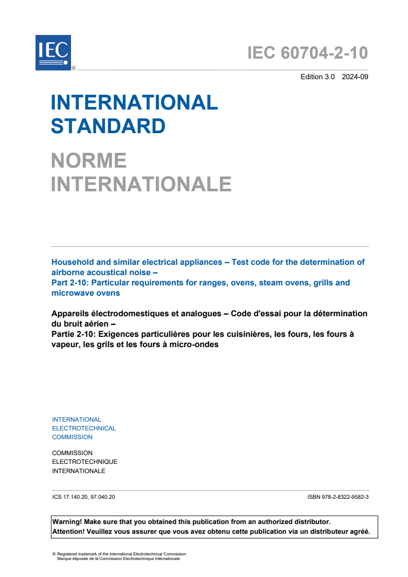 IEC 60704-2-10:2024 - Household and similar electrical appliances - Test code for the determination of airborne acoustical noise - Part 2-10: Particular requirements for ranges, ovens, steam ovens, grills and microwave ovens
Released:3. 09. 2024
Isbn:9782832295823