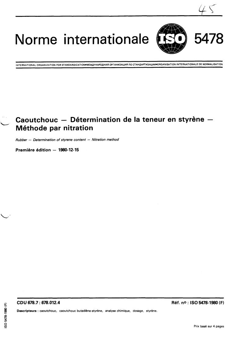 ISO 5478:1980 - Rubber — Determination of styrene content — Nitration method
Released:12/1/1980