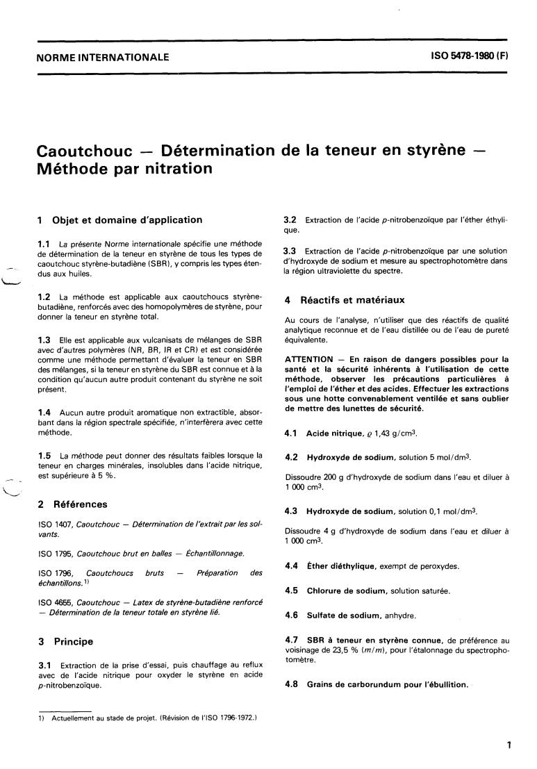 ISO 5478:1980 - Rubber — Determination of styrene content — Nitration method
Released:12/1/1980