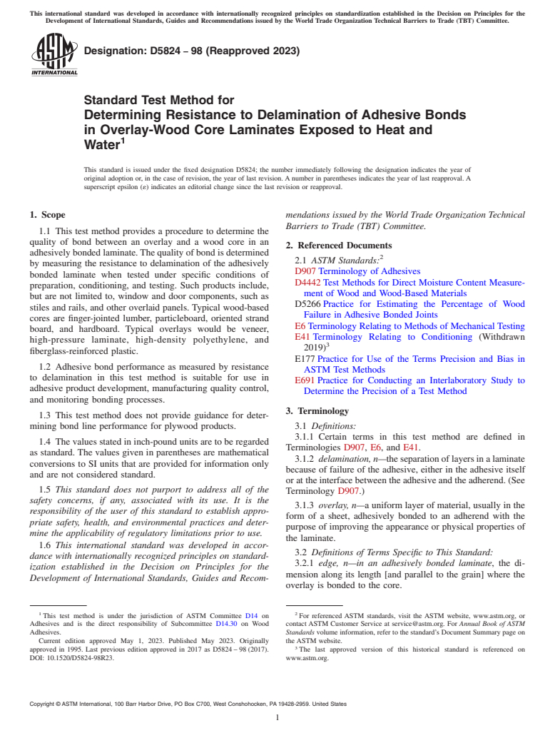 ASTM D5824-98(2023) - Standard Test Method for Determining Resistance to Delamination of Adhesive Bonds in  Overlay-Wood Core Laminates Exposed to Heat and Water