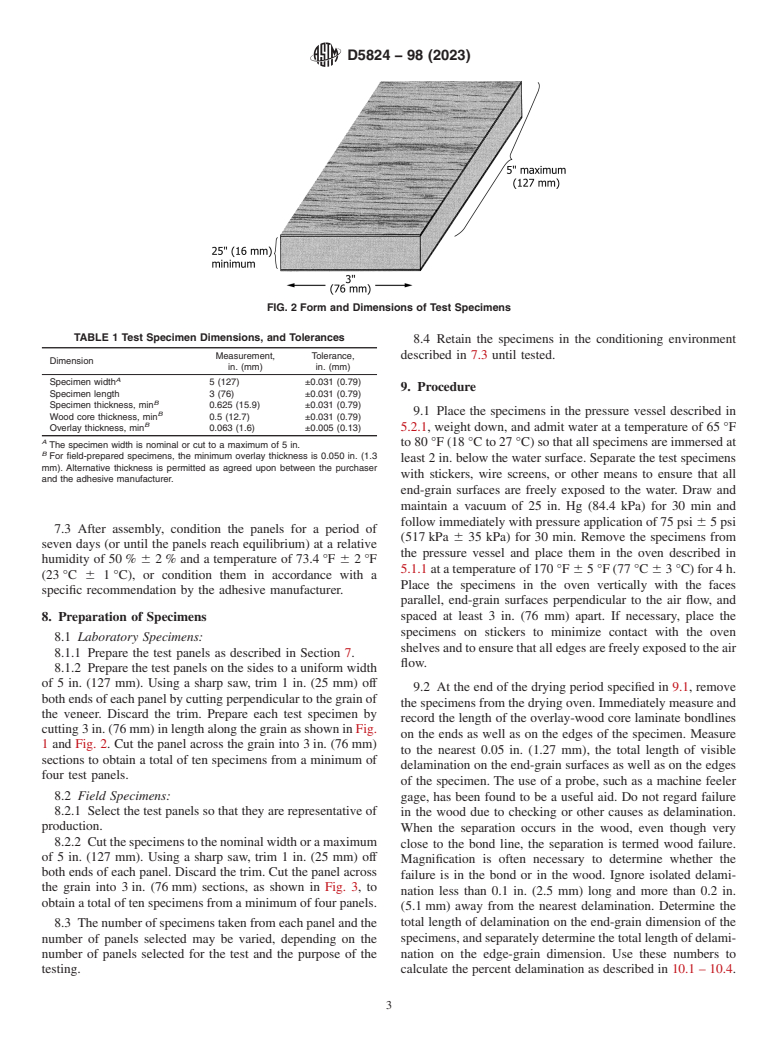 ASTM D5824-98(2023) - Standard Test Method for Determining Resistance to Delamination of Adhesive Bonds in  Overlay-Wood Core Laminates Exposed to Heat and Water