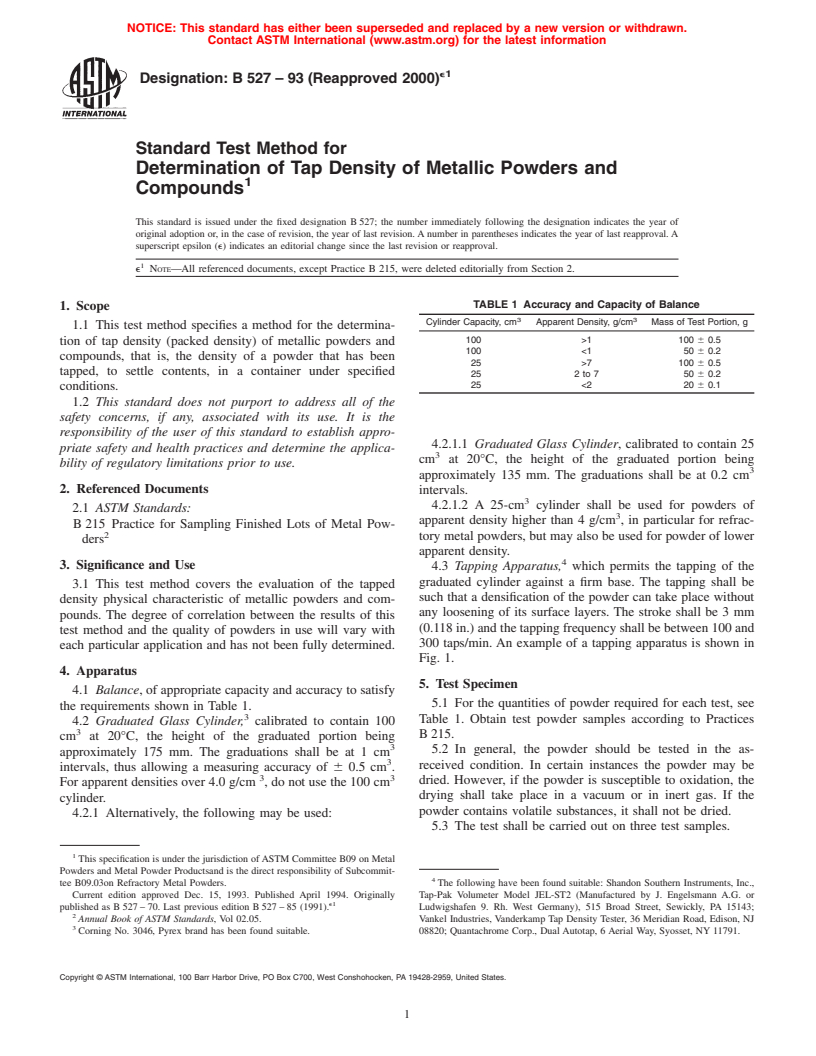 ASTM B527-93(2000)e1 - Standard Test Method for Determination of Tap Density of Metallic Powders and Compounds