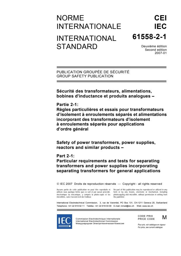 IEC 61558-2-1:2007 - Safety of power transformers, power supplies, reactors and similar products - Part 2-1: Particular requirements and tests for separating transformers and power supplies incorporating separating transformers for general applications