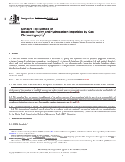ASTM D2593-23 REDLINE ASTM D2593-23 - Standard Test Method for Butadiene Purity and Hydrocarbon Impurities by Gas Chromatography - Page 1 preview
