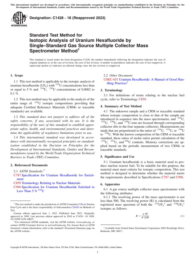 ASTM C1428-18(2023) - Standard Test Method for  Isotopic Analysis of Uranium Hexafluoride by Single–Standard  Gas Source Multiple Collector Mass Spectrometer Method