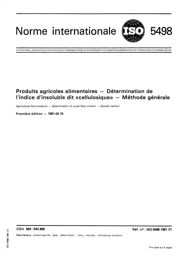 ISO 5498:1981 - Produits agricoles alimentaires -- Détermination de l'indice d'insoluble dit "cellulosique" -- Méthode générale