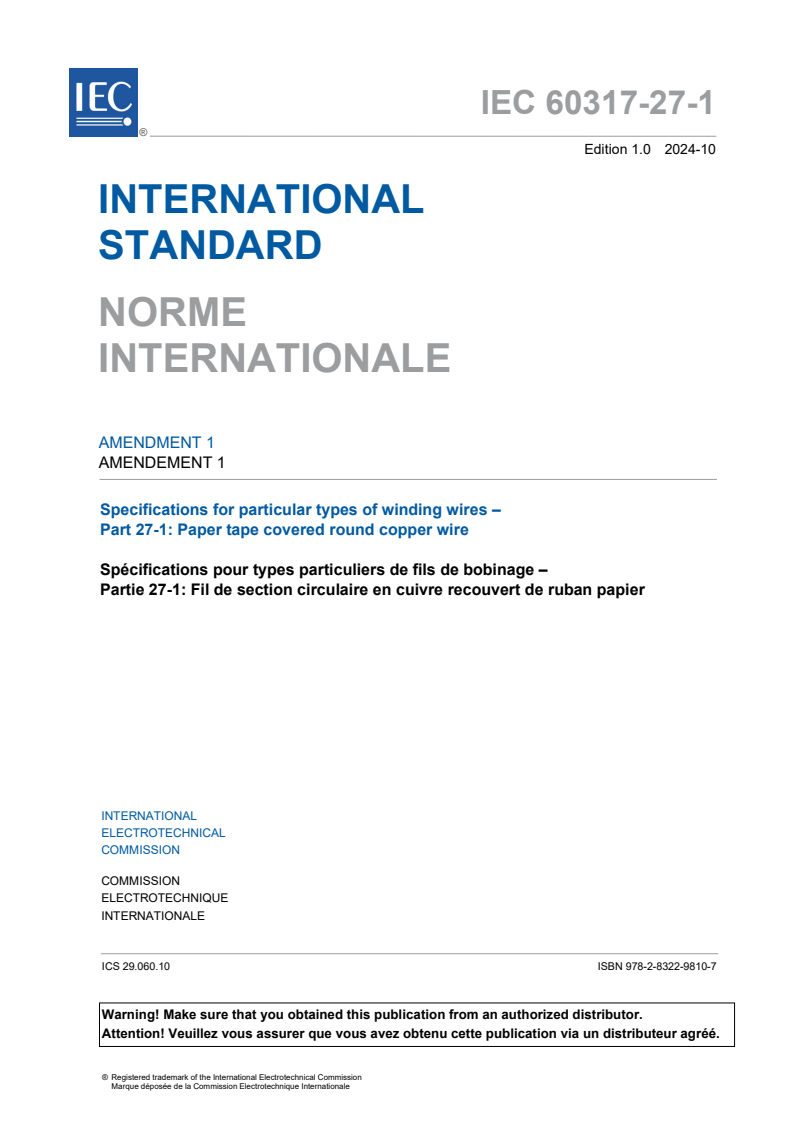 IEC 60317-27-1:2020/AMD1:2024 - Amendment 1 - Specifications for particular types of winding wires - Part 27-1: Paper tape covered round copper wire
Released:15. 10. 2024
Isbn:9782832298107