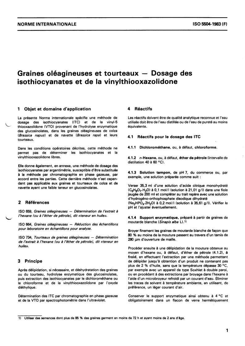 ISO 5504:1983 - Oilseeds and oilseed residues — Determination of isothiocyanates and vinyl thiooxazolidone
Released:9/1/1983