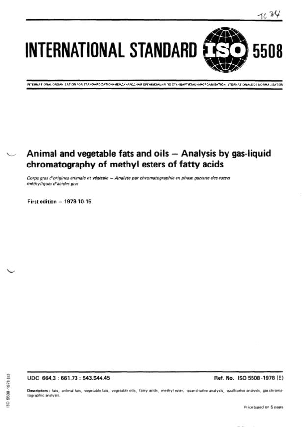 ISO 5508:1978 - Animal and vegetable fats and oils -- Analysis by gas-liquid chromatography of methyl esters of fatty acids
