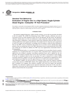 ASTM D6923-23 REDLINE ASTM D6923-23 - Standard Test Method for Evaluation of Engine Oils in a High Speed, Single-Cylinder Diesel Engine—Caterpillar 1R Test Procedure