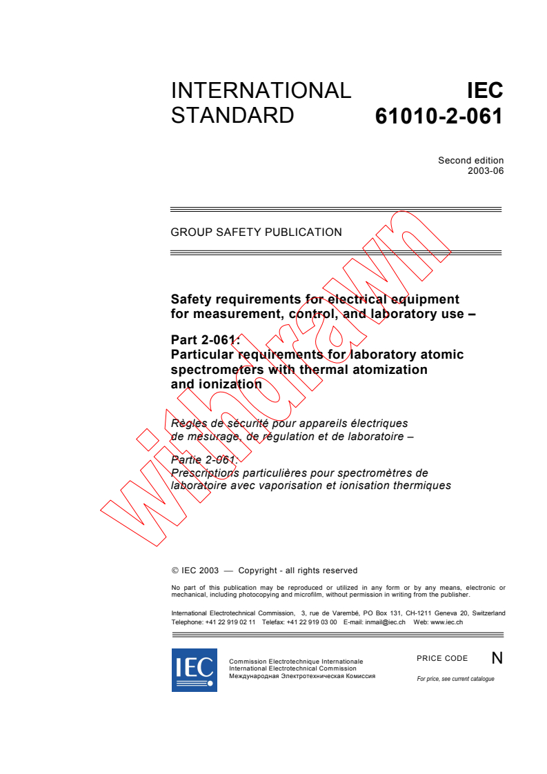 IEC 61010-2-061:2003 - Safety requirements for electrical equipment for measurement, control, and laboratory use - Part 2-061: Particular requirements for laboratory atomic spectrometers with thermal atomization and ionization
Released:6/24/2003
Isbn:2831870909
