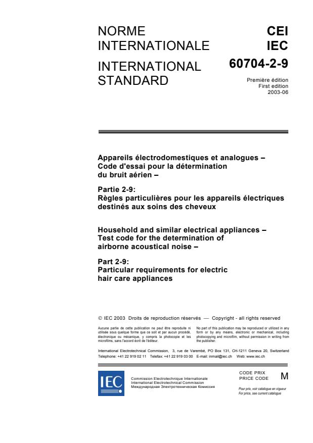 IEC 60704-2-9:2003 - Household and similar electrical appliances - Test code for the determination of airborne acoustical noise - Part 2-9: Particular requirements for electric hair care appliances