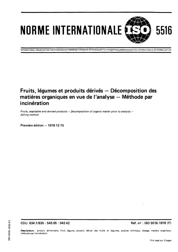 ISO 5516:1978 - Fruits, légumes et produits dérivés -- Décomposition des matieres organiques en vue de l'analyse -- Méthode par incinération
