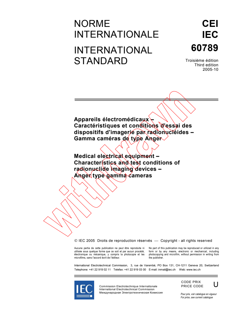 IEC 60789:2005 - Medical electrical equipment - Characteristics and test conditions of radionuclide imaging devices - Anger type gamma cameras
Released:10/20/2005
Isbn:2831882885