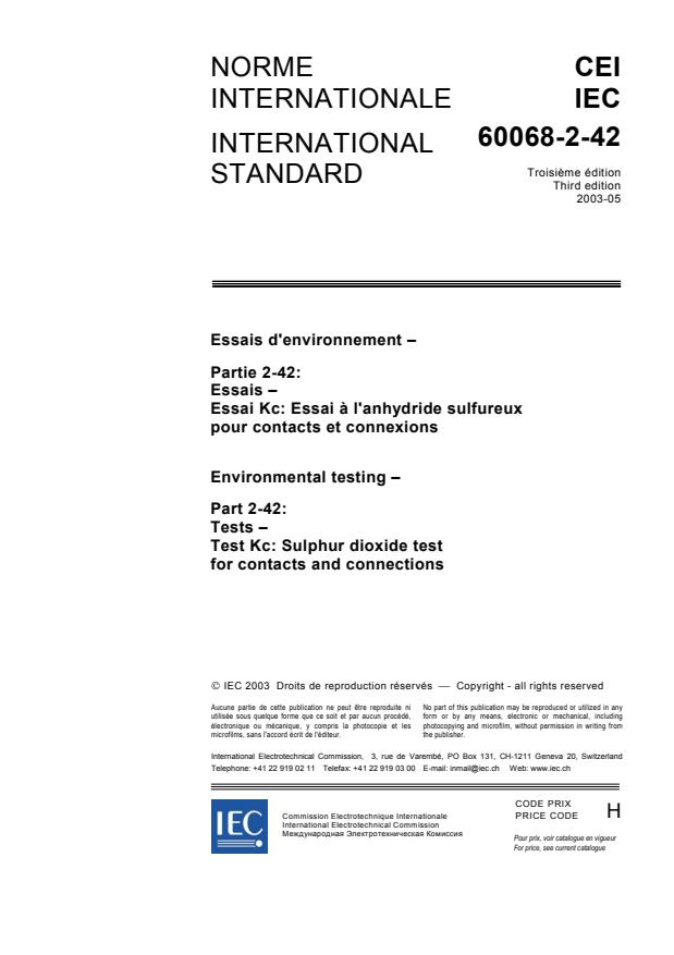 IEC 60068-2-42:2003 IEC 60068-2-42:2003 - Environmental testing - Part 2-42: Tests - Test Kc: Sulphur dioxide test for contacts and connections - Page 3 preview