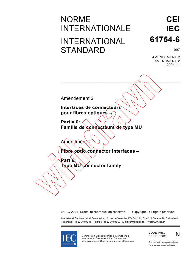 IEC 61754-6:1997/AMD2:2004 - Amendment 2 - Fibre optic connector interfaces - Part 6: Type MU connector family
Released:11/4/2004
Isbn:283187694X