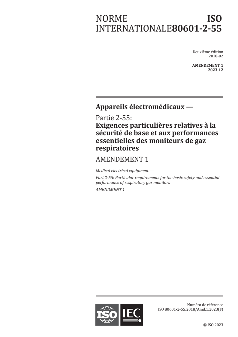 ISO 80601-2-55:2018/AMD1:2023 - Amendement 1 - Appareils électromédicaux - Partie 2-55: Exigences particulières relatives à la sécurité de base et aux performances essentielles des moniteurs de gaz respiratoires
Released:12/6/2023