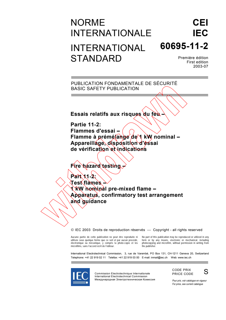 IEC 60695-11-2:2003 - Fire hazard testing - Part 11-2: Test flames - 1 kW nominal pre-mixed flame - Apparatus, confirmatory test arrangement and guidance
Released:7/23/2003
Isbn:2831871387