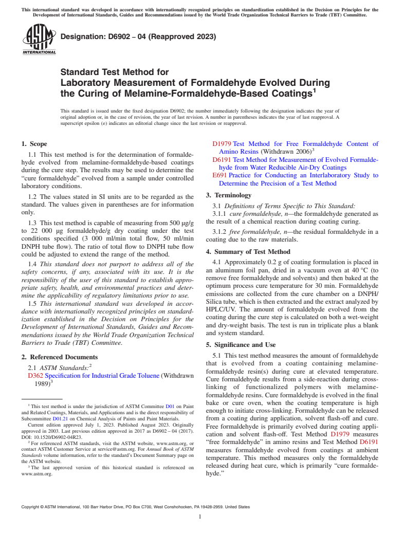 ASTM D6902-04(2023) - Standard Test Method for Laboratory Measurement of Formaldehyde Evolved During the Curing   of     Melamine-Formaldehyde-Based Coatings