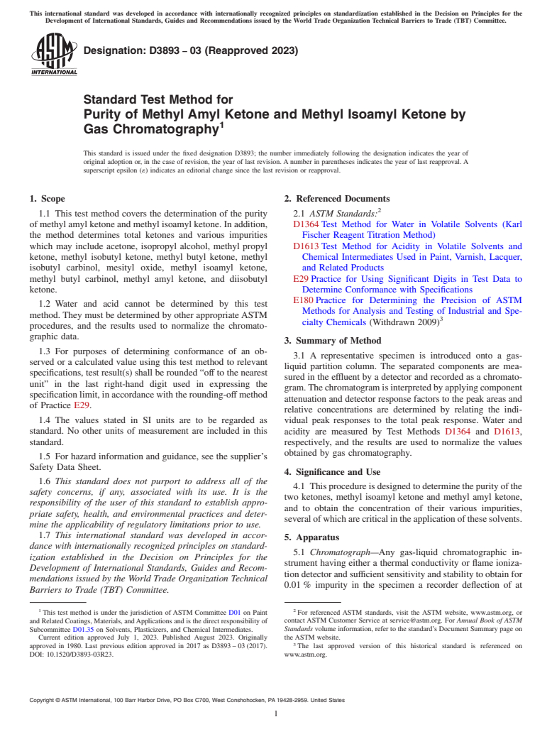 ASTM D3893-03(2023) - Standard Test Method for Purity of Methyl Amyl Ketone and Methyl Isoamyl Ketone by Gas   Chromatography