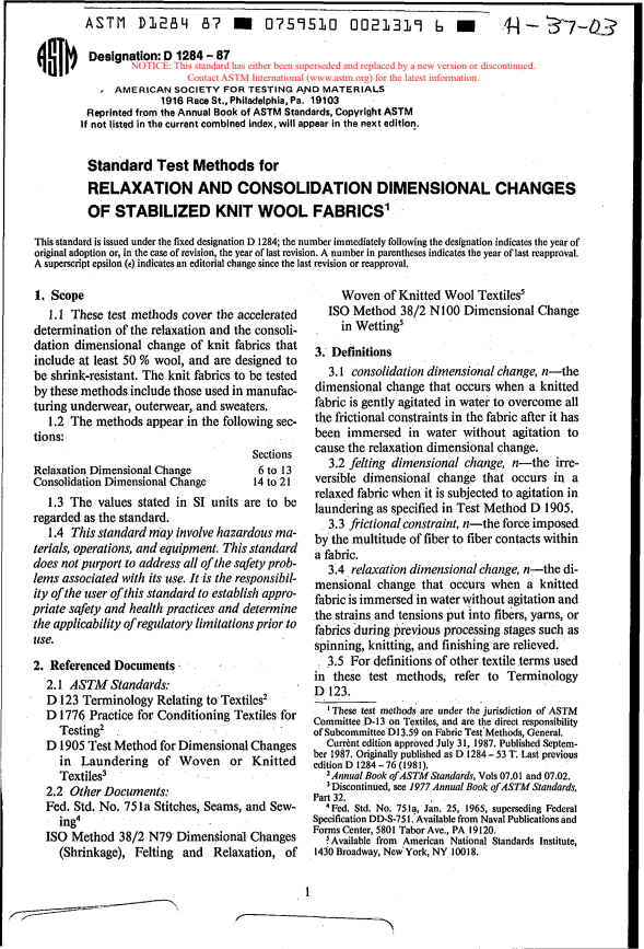 ASTM D1284-87 - Methods of Test for Relaxation and Consolidation Dimensional Changes of Stabilized Knit Wool Fabrics (Withdrawn 1989)